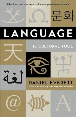 Daniel Everett - Language: The Cultural Tool - 9781846682681 - V9781846682681