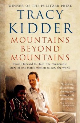 Tracy Kidder - Mountains Beyond Mountains - 9781846684319 - V9781846684319