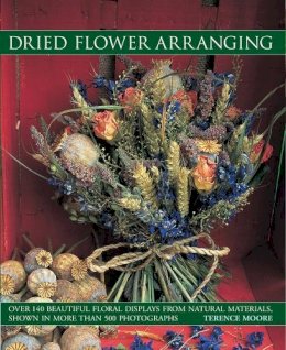 Moore Terence - DRIED FLOWER ARRANGING - 9781846817328 - V9781846817328