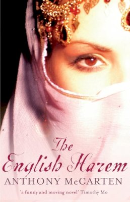 Anthony McCarten - The English Harem - 9781846883798 - V9781846883798