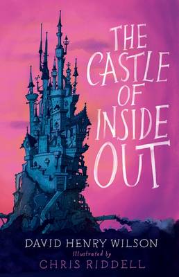 David Henry Wilson - The Castle of Inside Out - 9781846883965 - V9781846883965