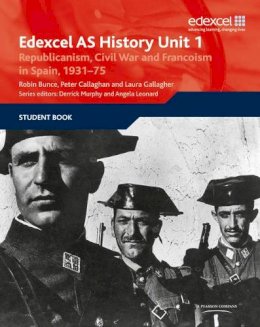 Peter Callaghan - Edexcel GCE History Unit 1 E/F4 Republicanism, Civil War and Francoism in Spain, 1931 - 9781846907517 - V9781846907517