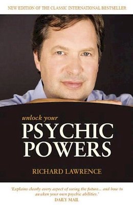 Richard Lawrence - Unlock Your Psychic Powers - 9781846940880 - V9781846940880