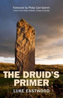 Luke Eastwood - The Druid's Primer - 9781846947643 - V9781846947643