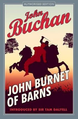 John Buchan - John Burnet of Barns - 9781846970733 - V9781846970733