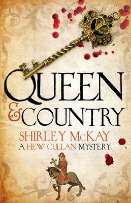 Shirley McKay - Queen & Country: A Hew Cullan Mystery - 9781846973437 - V9781846973437