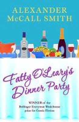 McCall Smith - Fatty O'Leary's Dinner Party - 9781846974519 - 9781846974519