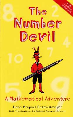 Hans M Enzensberger - The Number Devil: A Mathematical Adventure - 9781847080530 - 9781847080530