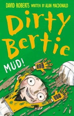  - Mud! (Dirty Bertie) - 9781847150721 - 9781847150721