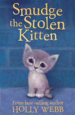 Holly Webb - Smudge the Stolen Kitten - 9781847151605 - V9781847151605