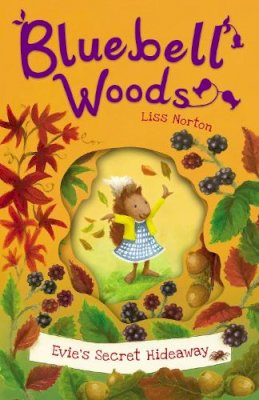 Liss Norton - Evie's Secret Hideaway (Bluebell Woods) - 9781847151940 - KTG0016425