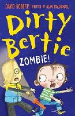 Alan Macdonald - Zombie! (Dirty Bertie) - 9781847153869 - V9781847153869