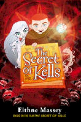 Eithne Massey - The Secret of Kells: The Novel - 9781847171214 - V9781847171214