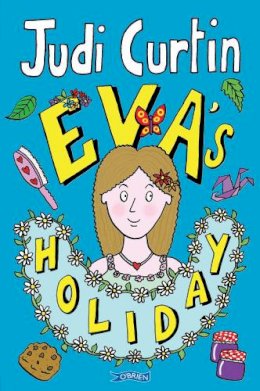 Judi Curtin - Eva´s Holiday - 9781847172808 - V9781847172808