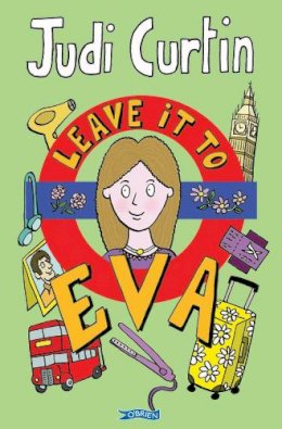 Judi Curtin - Leave It to Eva - 9781847173478 - V9781847173478