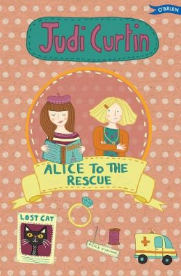 Judi Curtin - Alice to the Rescue - 9781847176912 - V9781847176912