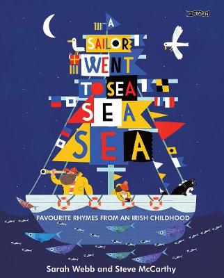 Julia Cameron - A Sailor Went to Sea, Sea, Sea: Favourite Rhymes from an Irish Childhood - 9781847177940 - 9781847177940