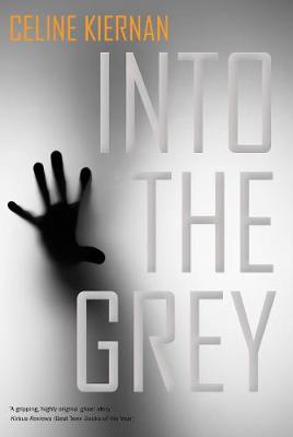 Celine Kiernan - Into the Grey - 9781847178640 - 9781847178640