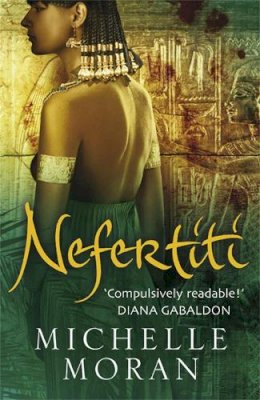 Michelle Moran - Nefertiti - 9781847242983 - V9781847242983