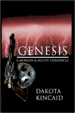 Kincaid Dakota - Genesis: A Morgan & McCoy Chronicle - 9781847284143 - V9781847284143