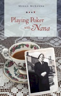 Megan McKenna - Playing Poker with Nana - 9781847301208 - 9781847301208