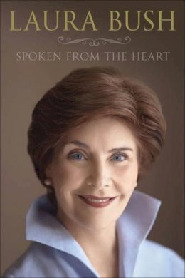 Laura Bush - Spoken From the Heart - 9781847378989 - KTJ8039068