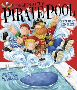 Caryl Hart - Plunge into the Pirate Pool - 9781847388568 - V9781847388568