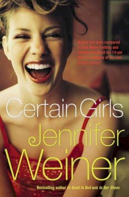 Jennifer Weiner - Certain Girls - 9781847390219 - KNH0012005