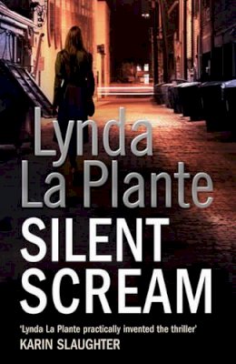 Lynda La Plante - Silent Scream - 9781847396464 - V9781847396464