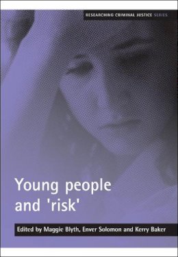 Maggie  - Young People and 'Risk' - 9781847420008 - V9781847420008