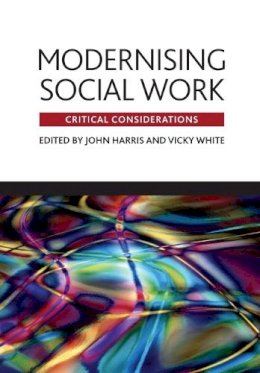 John Harris - Modernising Social Work - 9781847420053 - V9781847420053