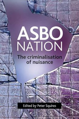 Peter (Ed) Squires - ASBO Nation - 9781847420275 - V9781847420275