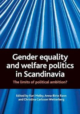 Kari Carlss - Gender Equality and Welfare Politics in Scandinavia - 9781847424655 - V9781847424655