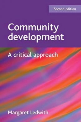 Margaret Ledwith - Community development (second edition): A critical approach - 9781847426468 - V9781847426468