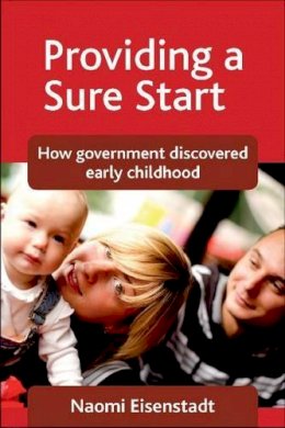 Naomi Eisenstadt - Providing a Sure Start - 9781847427298 - V9781847427298