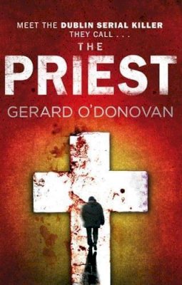 Gerard O´donovan - The Priest - 9781847444066 - KRC0000720