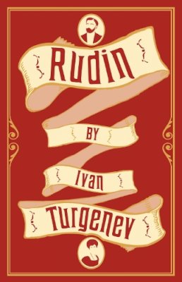 Ivan Turgenev - Rudin (Alma Classics) - 9781847492265 - V9781847492265