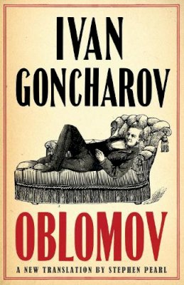 Ivan Goncharov - Oblomov - 9781847493446 - V9781847493446