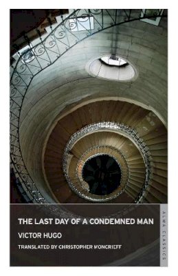 Victor Hugo - The Last Day of a Condemned Man - 9781847493613 - V9781847493613