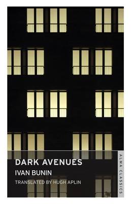 Ivan Alekseevich Bunin - Dark Avenues - 9781847494740 - V9781847494740