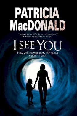 Patricia Macdonald - I See You - 9781847515216 - V9781847515216