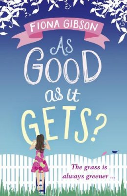 Fiona Gibson - As Good As It Gets? - 9781847563668 - V9781847563668