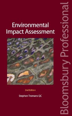 S Tromans Qc - Environmental Impact Assessment2nd Editi - 9781847666758 - V9781847666758