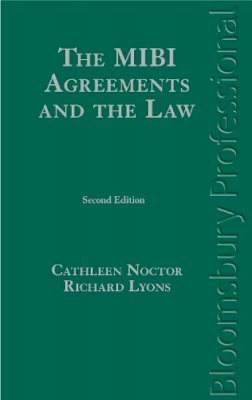 Cathleen Noctor - The MIBI Agreements and the Law - 9781847669926 - V9781847669926