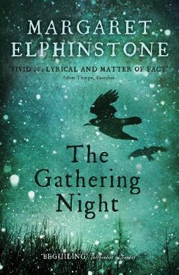 Margaret Elphinstone - The Gathering Night - 9781847672896 - V9781847672896