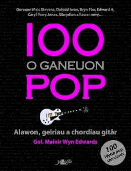 Meinir Wyn Edwards - 100 O Ganeuon Pop - 9781847712417 - V9781847712417