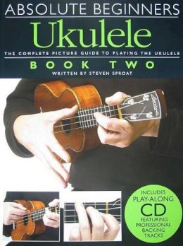 Steven Sproat - Absolute Beginners: Ukulele Book 2 - 9781847728500 - V9781847728500