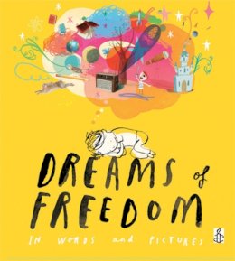 Amnesty International - Dreams of Freedom - 9781847804532 - V9781847804532