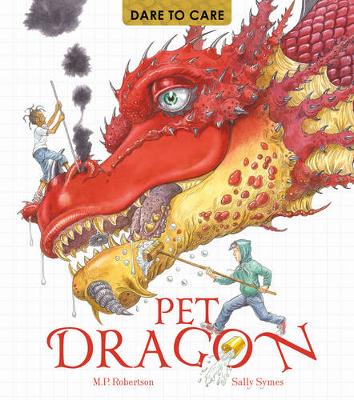 Mark Robertson - Dare to Care: Pet Dragon - 9781847805911 - V9781847805911