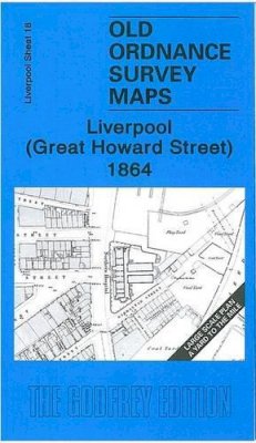 Kay Parrott - Liverpool (Great Howard Street) 1864: Liverpool Sheet 18 - 9781847840400 - V9781847840400